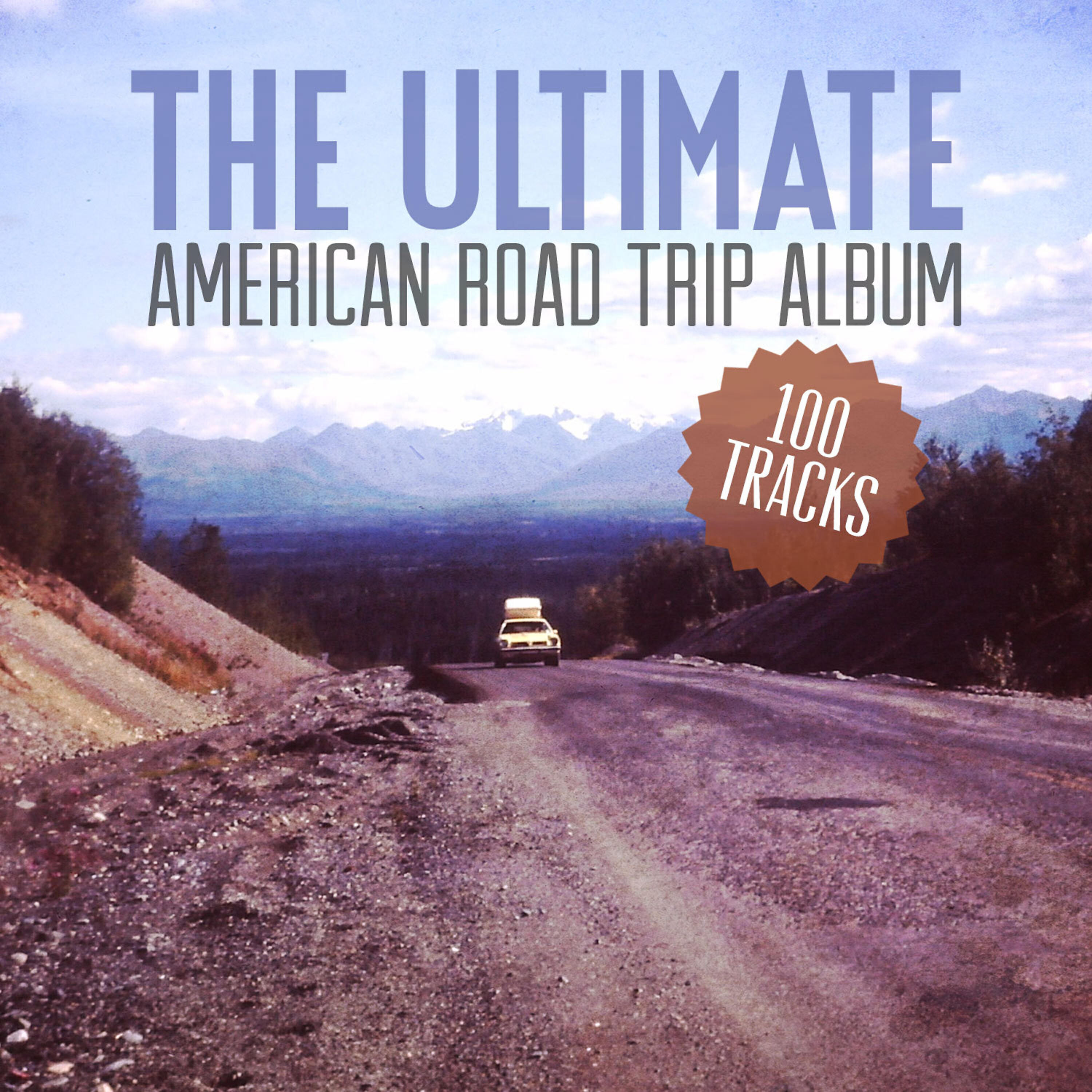 Релиз The Ulitmate American Road Trip Album