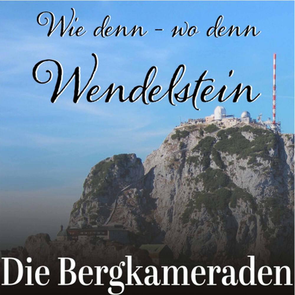 Релиз Wie denn - Wo denn - Wendelstein