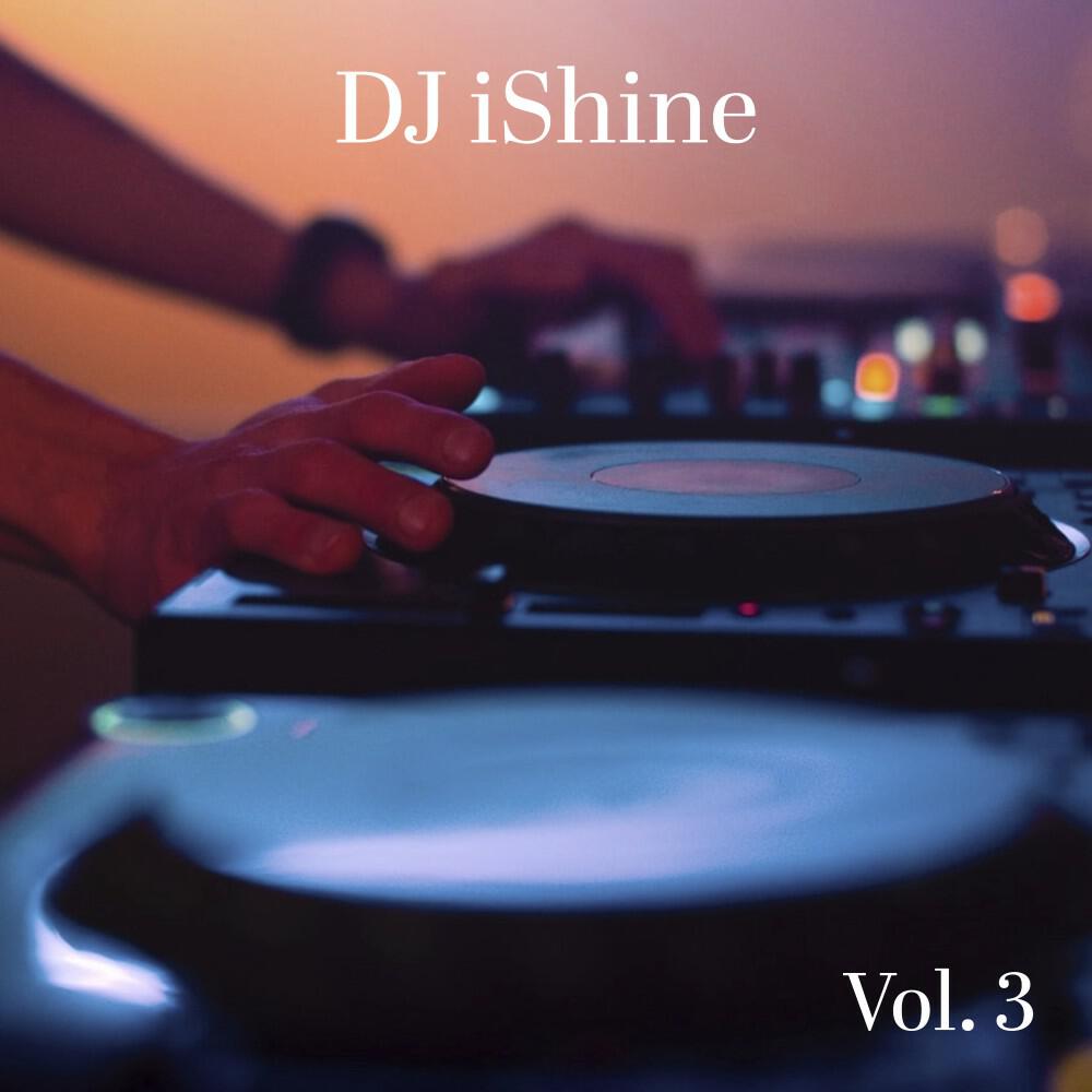 Релиз DJ Ishine, Vol. 3