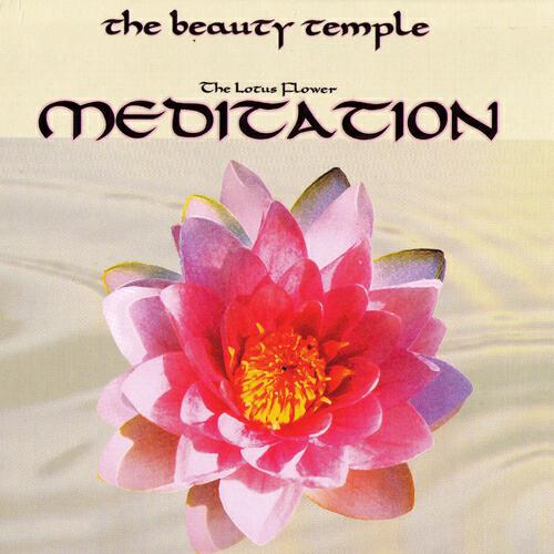 Релиз The Beauty Temple. Meditation. The Lotus Flower