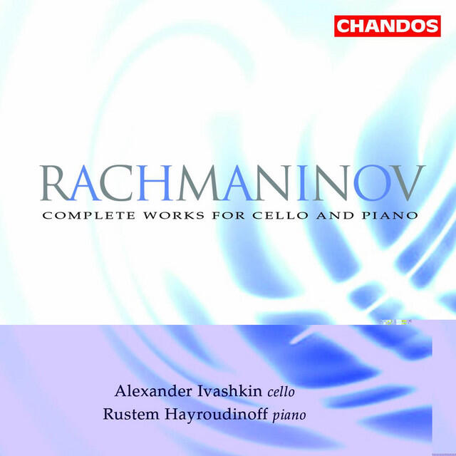 Релиз Rachmaninoff: Complete Works for Cello and Piano
