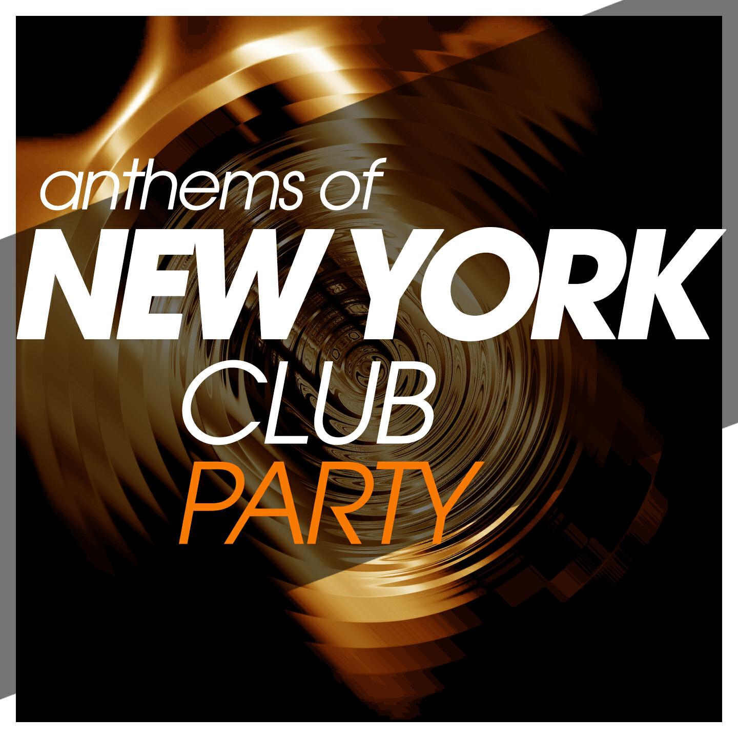 Релиз Anthems of New York Club Party