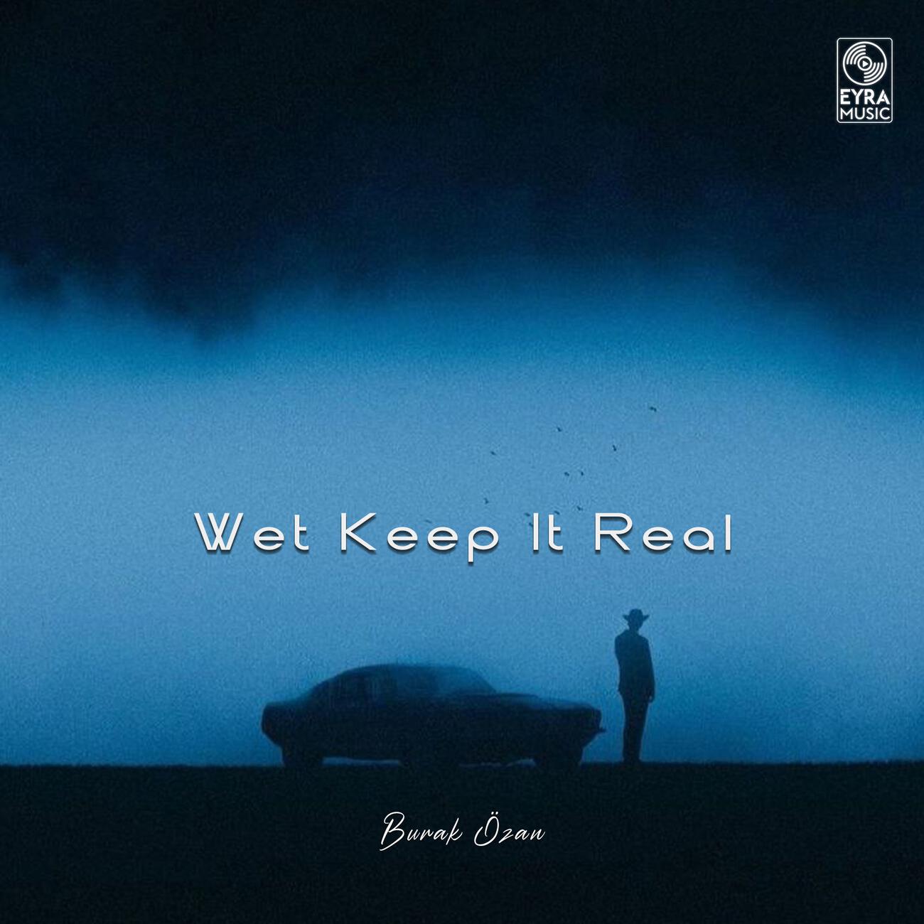 Релиз Wet Keep It Real