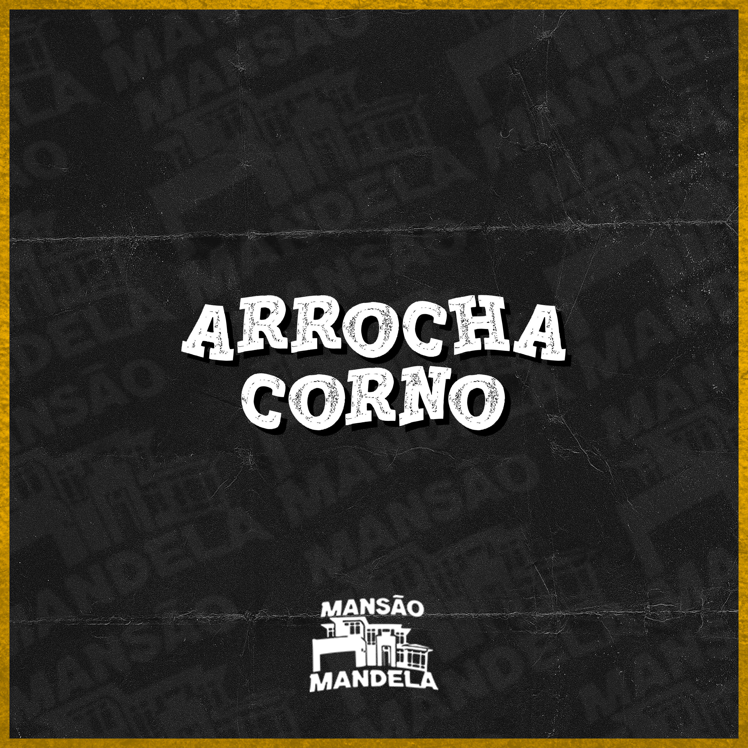 Релиз Arrocha Corno