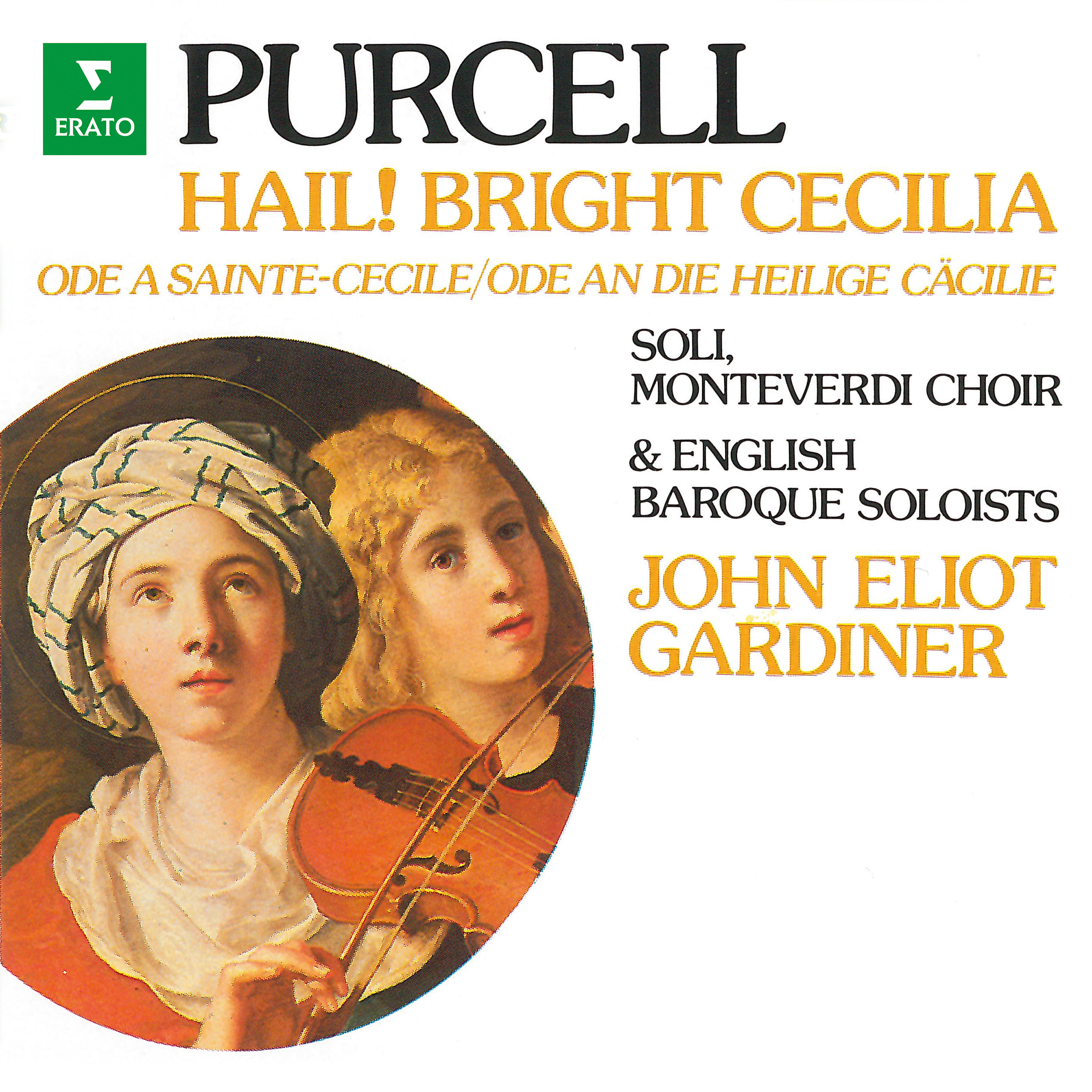 Постер альбома Purcell: Hail! Bright Cecilia, Z. 328 "Ode to Saint Cecilia"