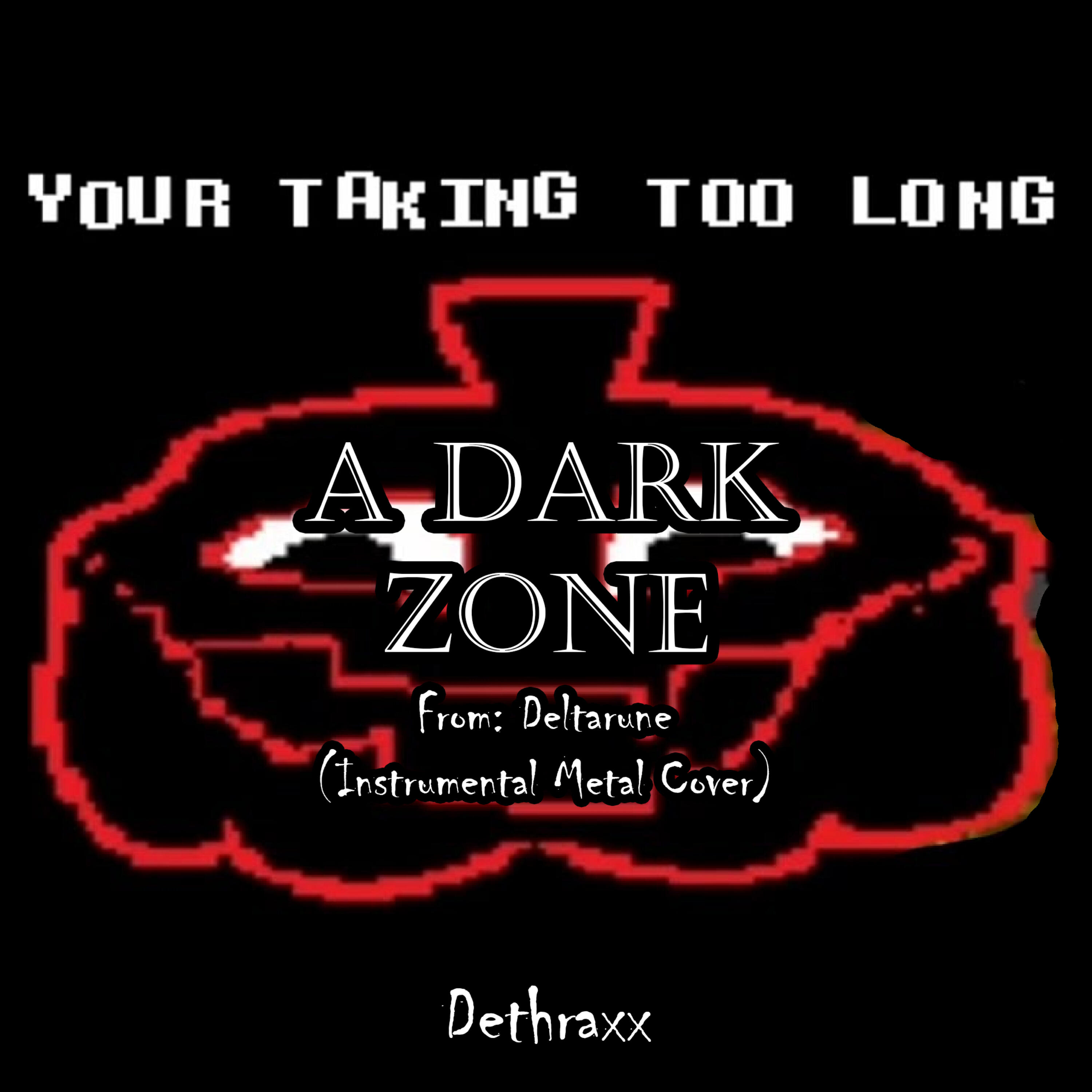 Релиз A Dark Zone (From "Deltarune")