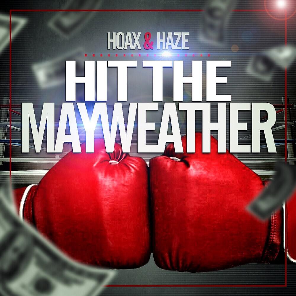 Релиз Hit the Mayweather