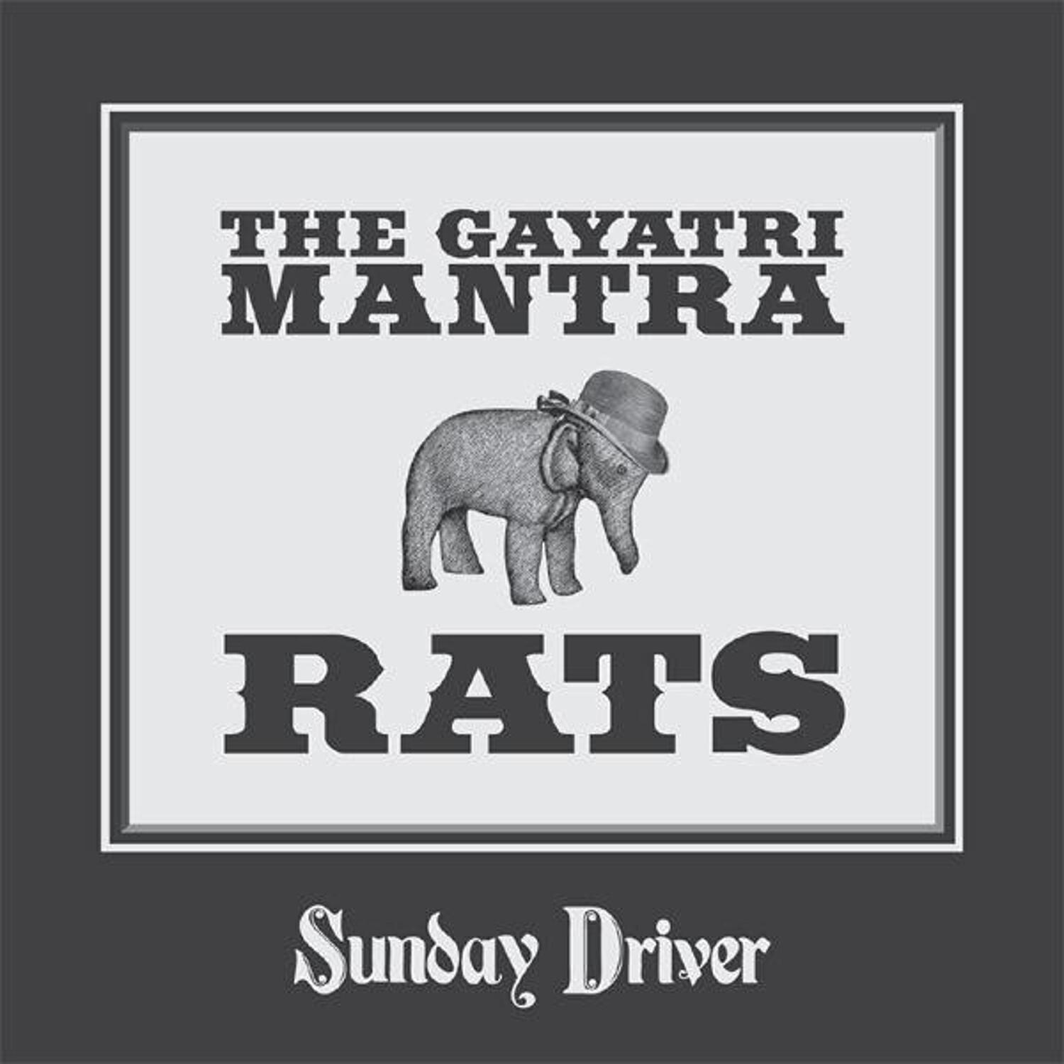 Релиз The Gayatri Mantra And Rats