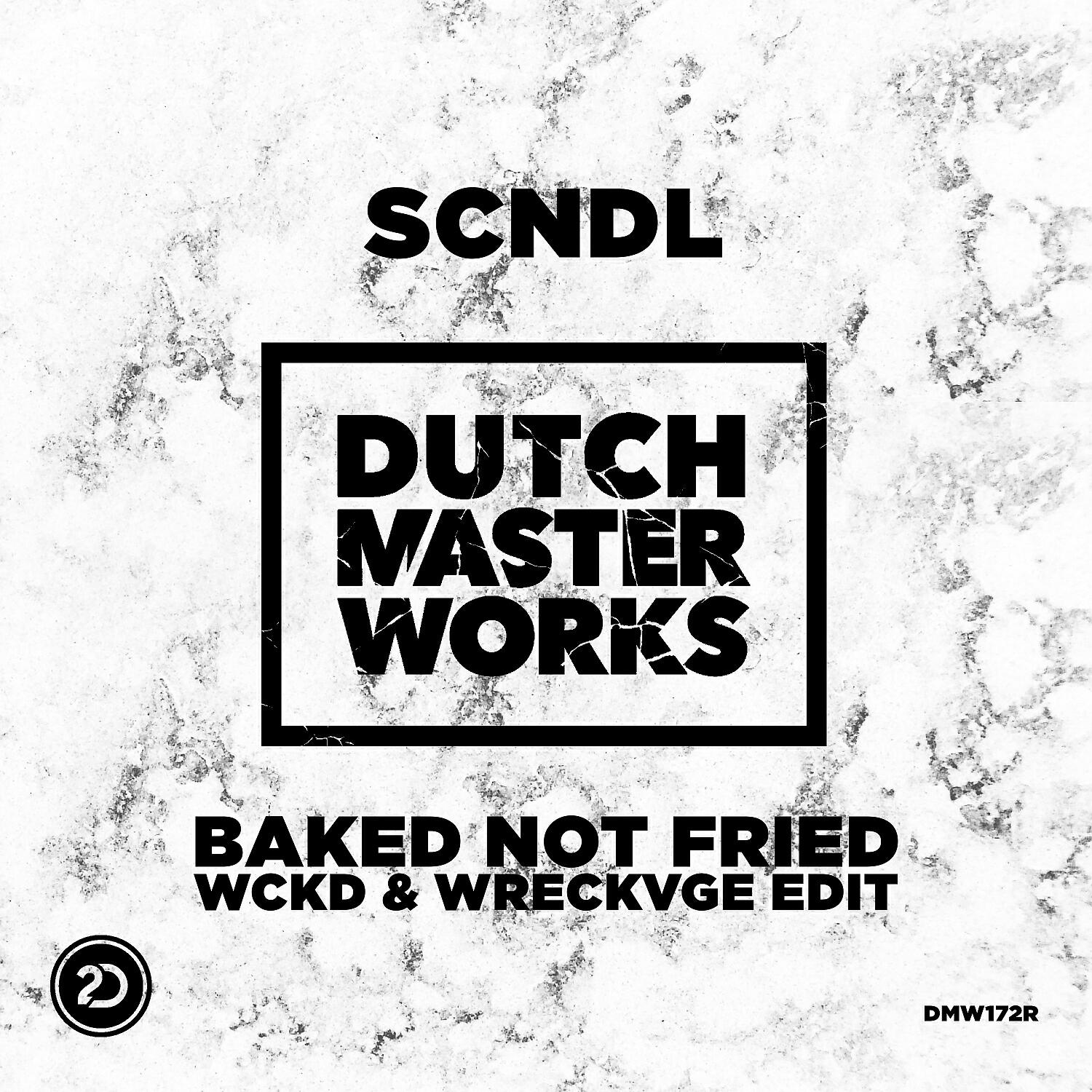 Релиз Baked Not Fried (WCKD x WRECKVGE Edit)