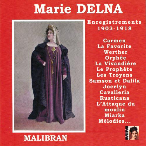 Релиз Marie Delna : Enregistrements 1903-1918