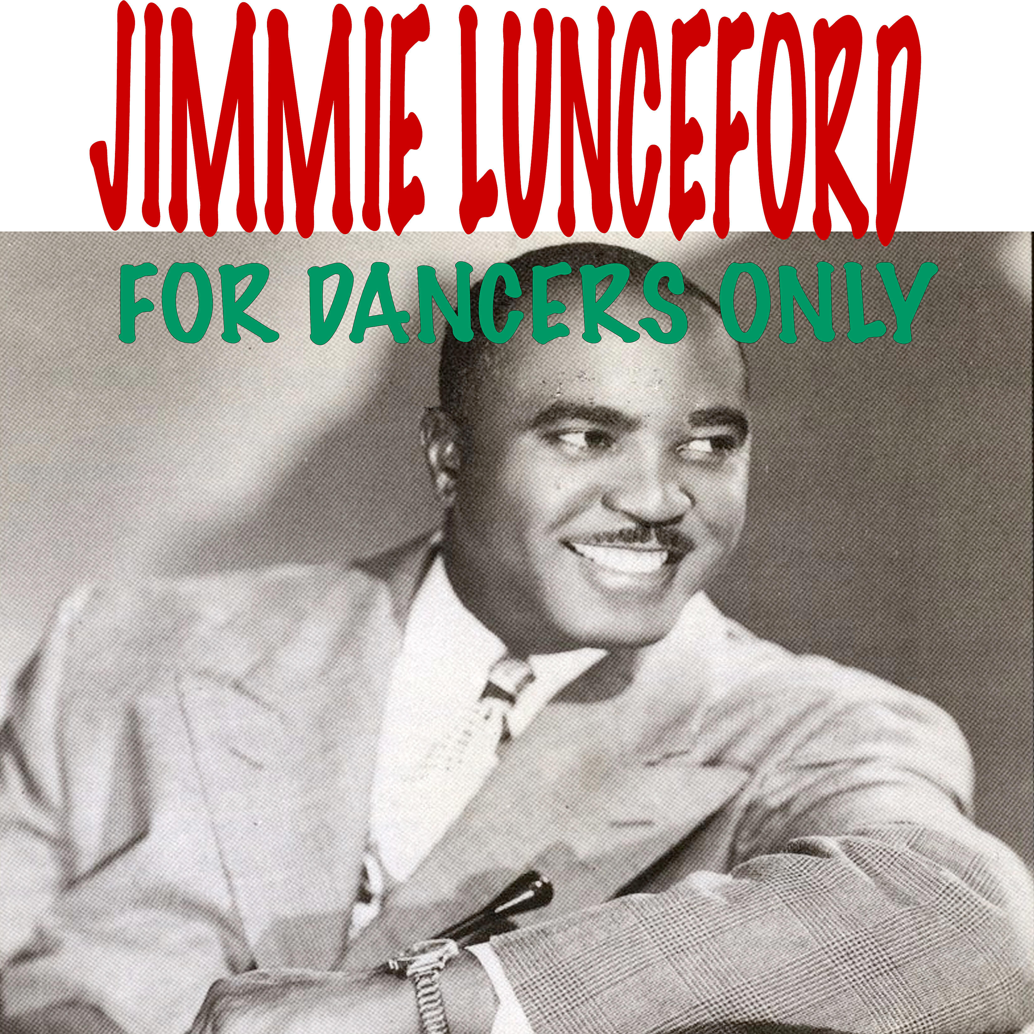 Релиз JIMMY LUNCEFORD For Dancers Only