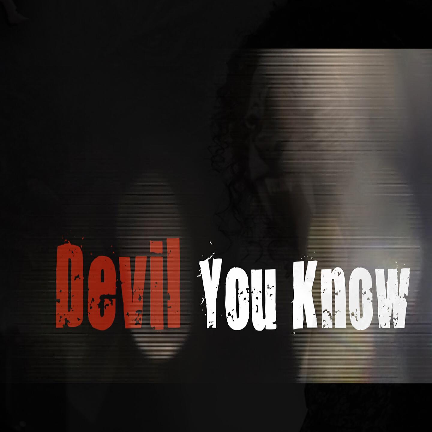 Релиз The Devil You Know