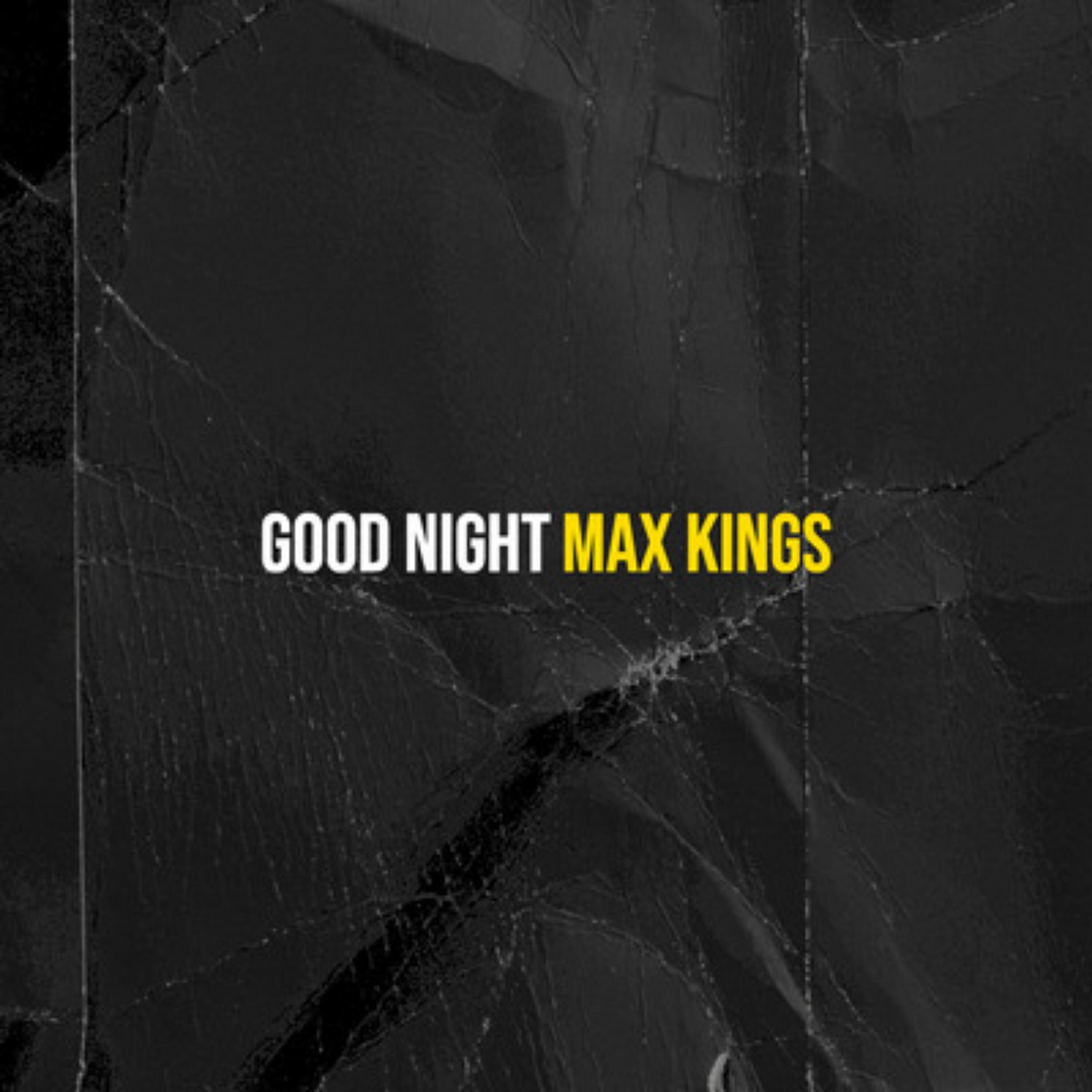 Max Kings