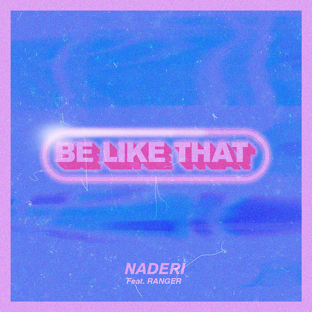 Релиз Be Like That