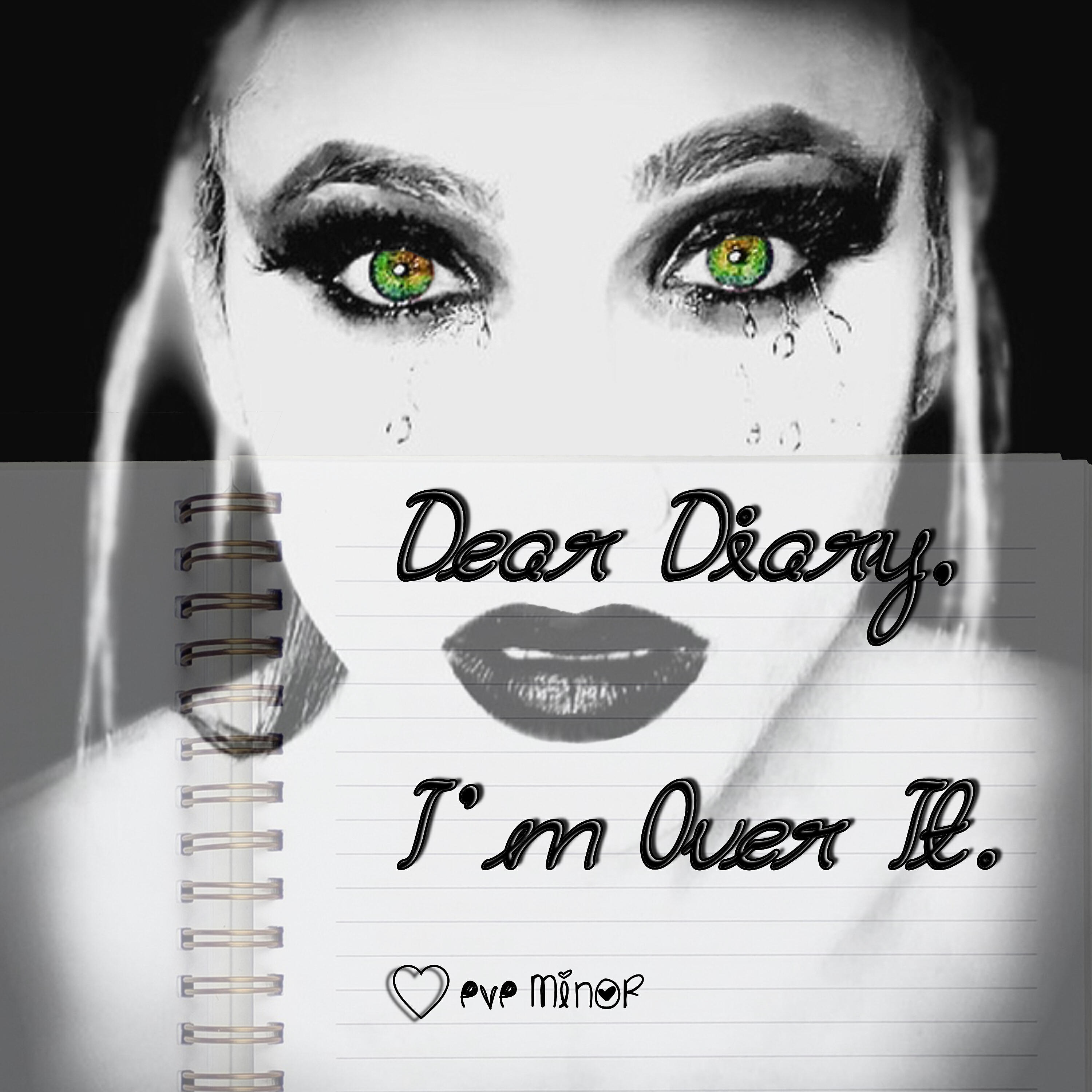 Релиз Dear Diary, I'm Over It.