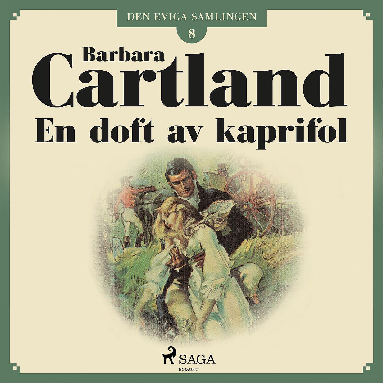 Релиз En doft av kaprifol - Den eviga samlingen 8 (oförkortat)