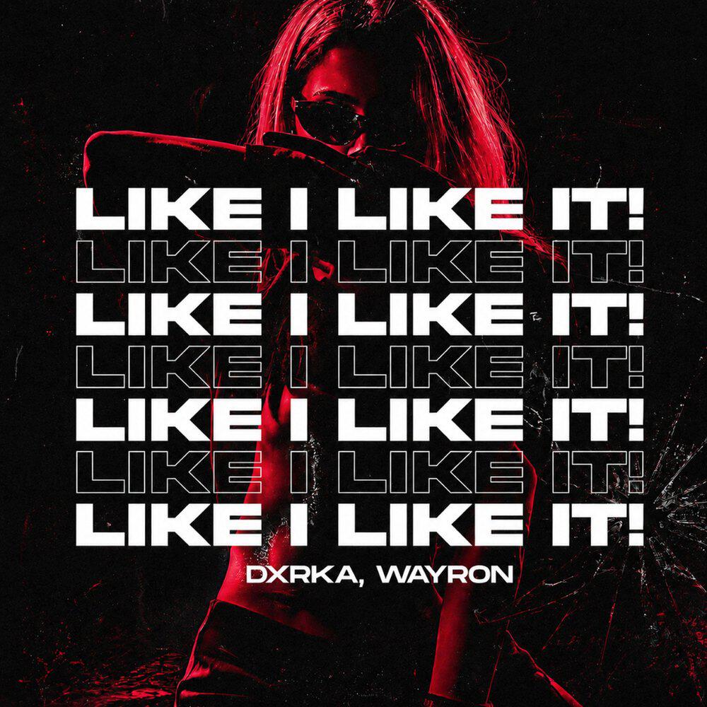 Релиз LIKE I LIKE IT!
