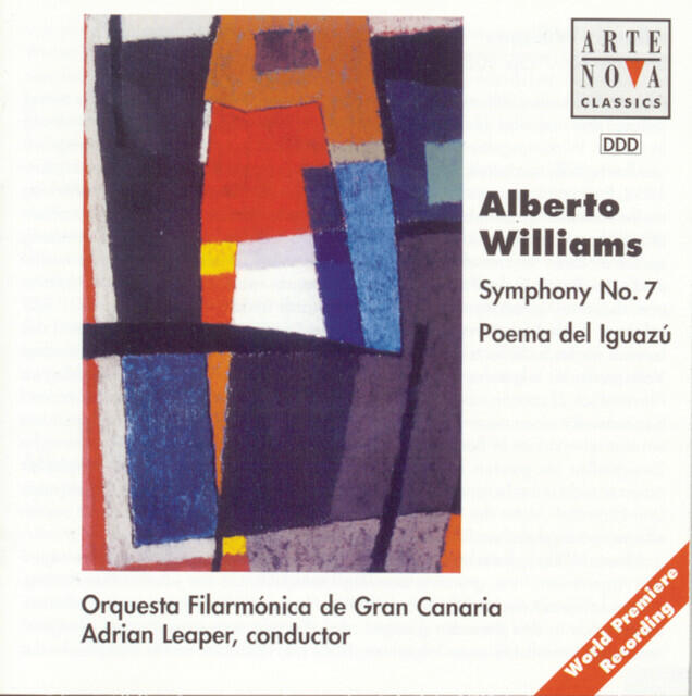 Релиз Alberto Williams: Symphony No. 7, Poema Del Iguazú