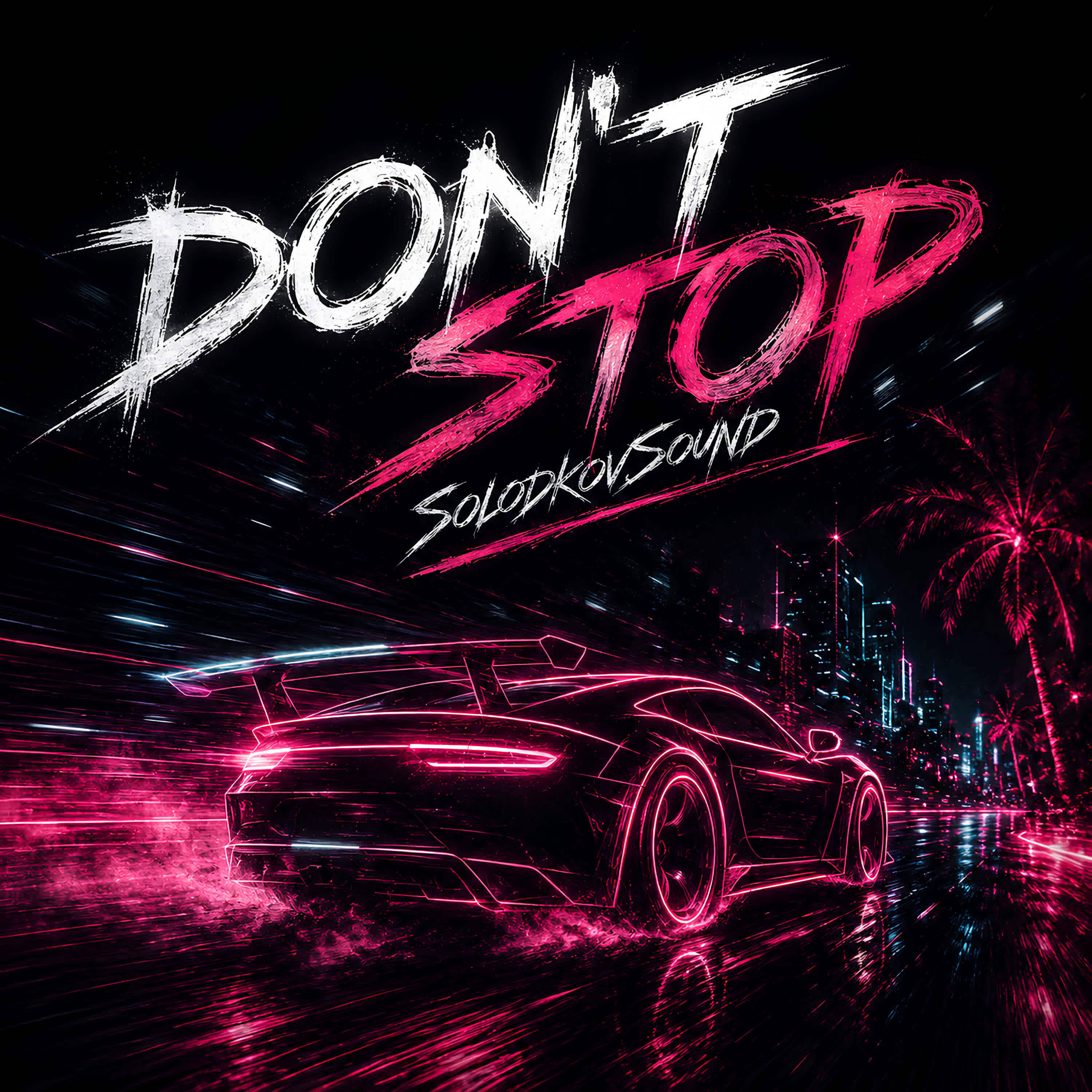 Релиз Dont Stop