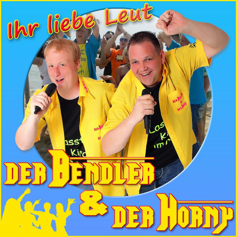 Der Bendler & Der Horny