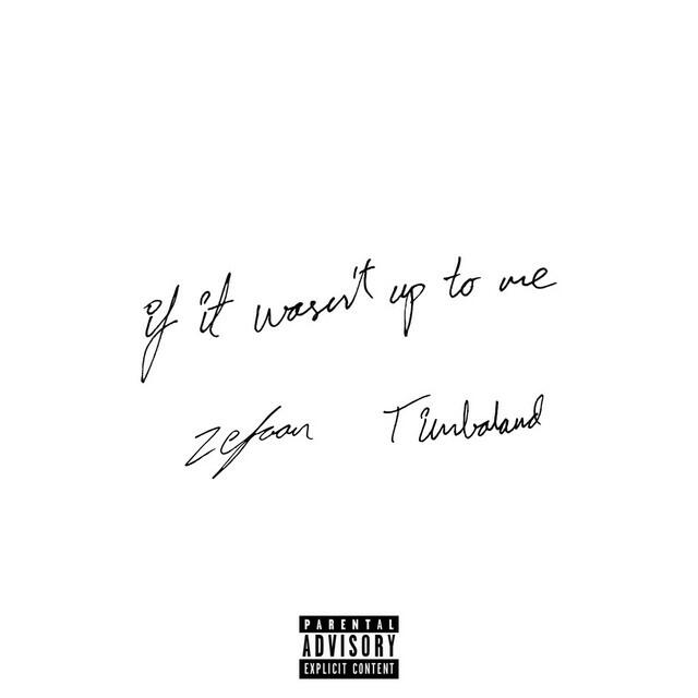 Релиз if it wasn't up to me w/ Timbaland