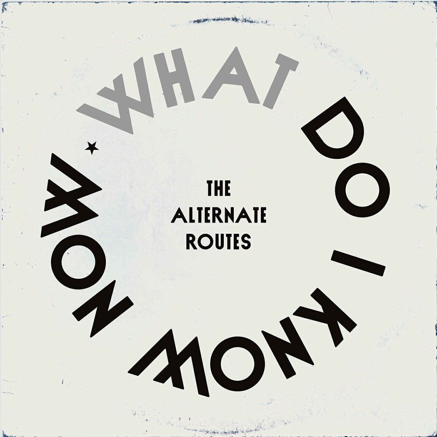 Релиз What Do I Know Now