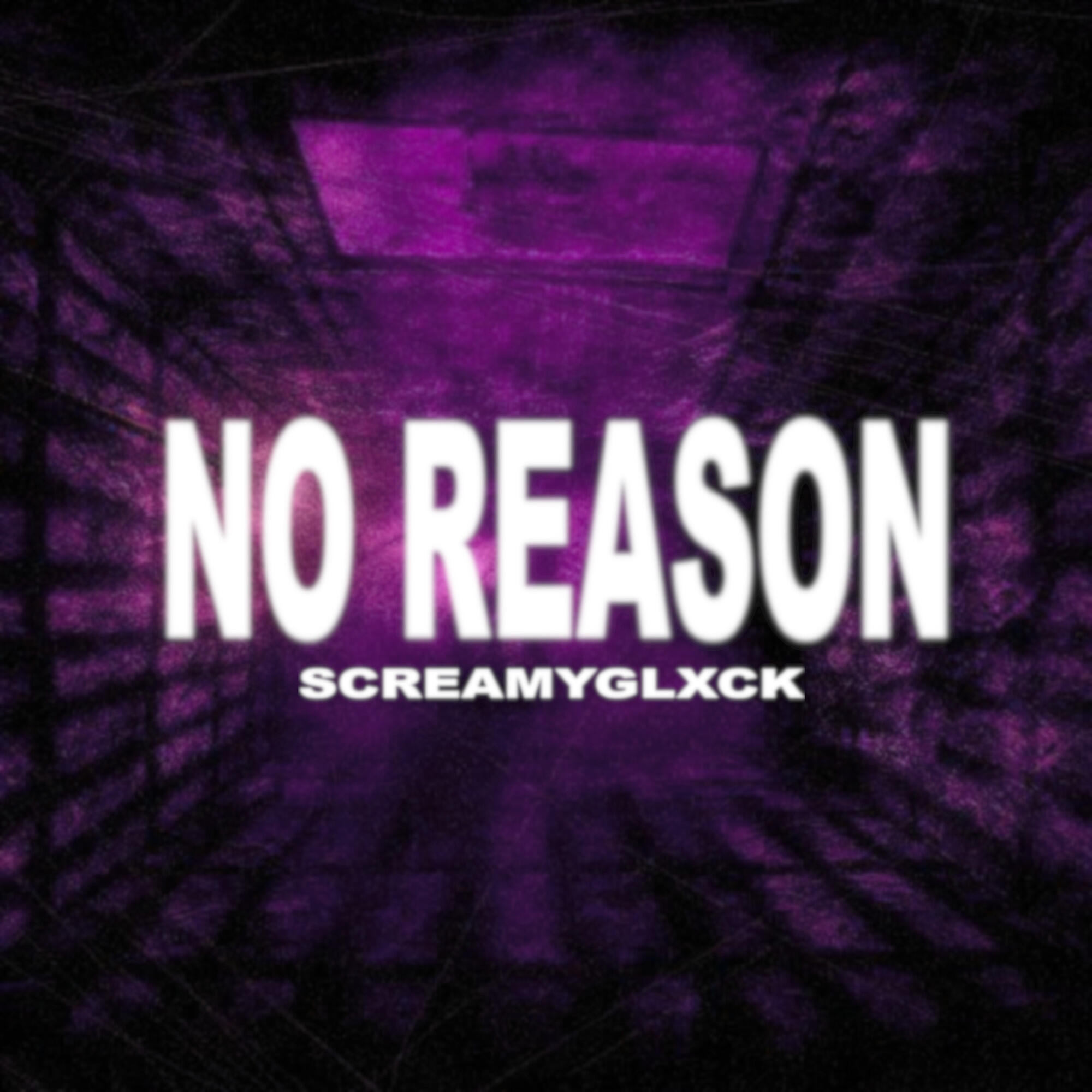 Постер альбома No Reason