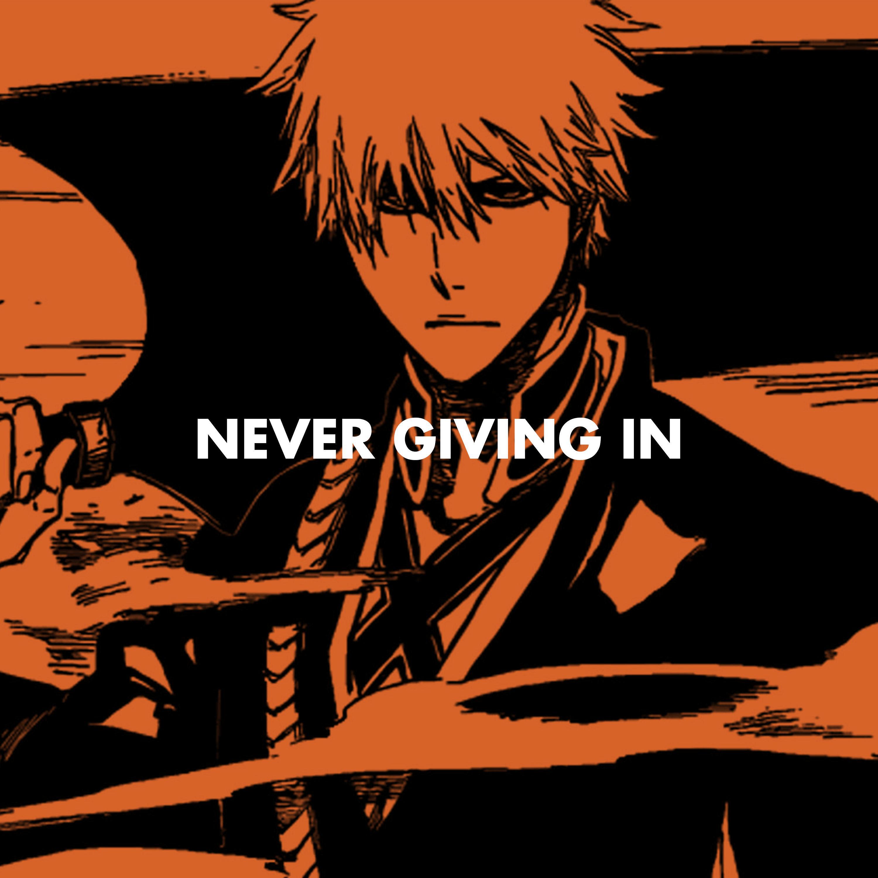 Релиз Never Giving In (Ichigo Rap)