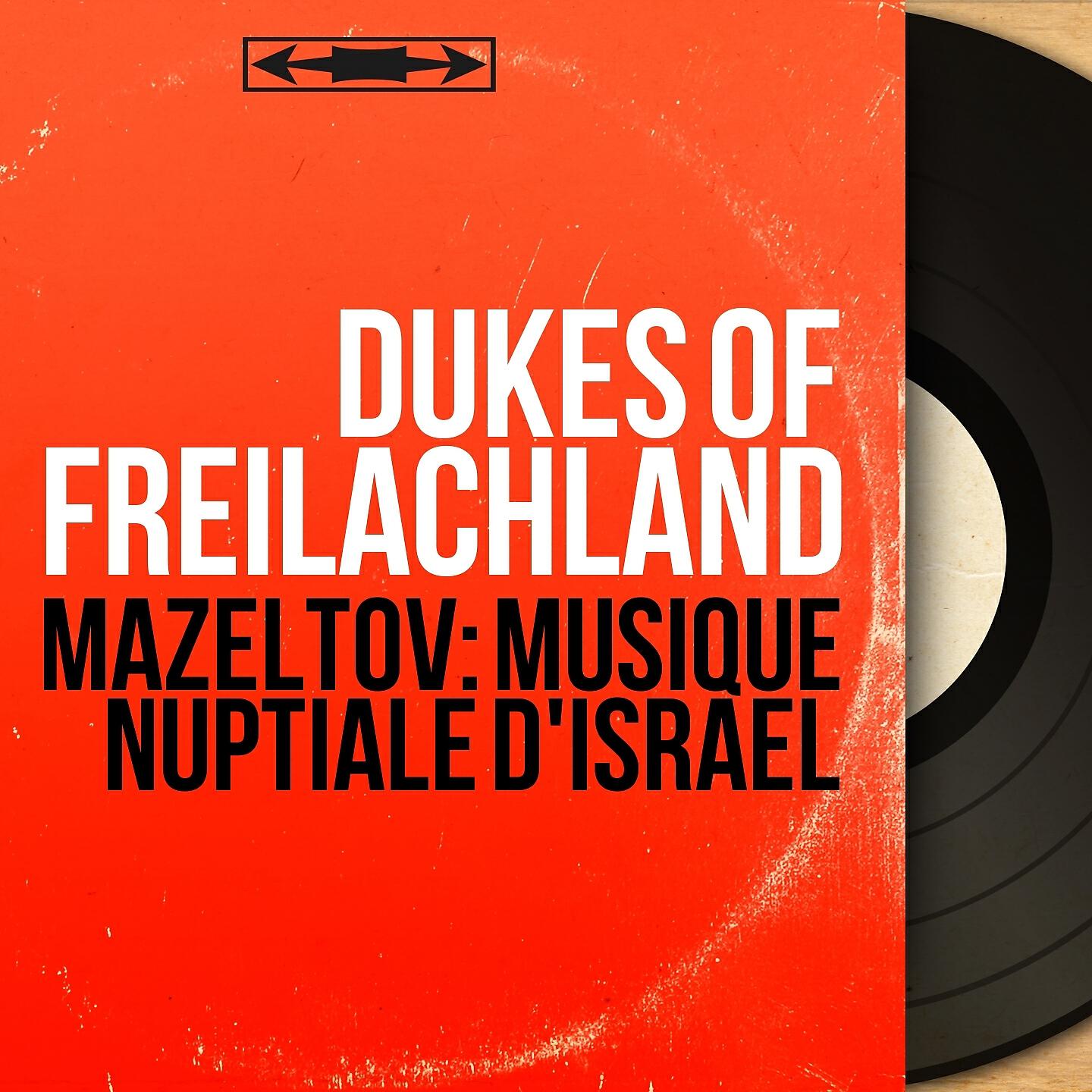 Релиз Mazeltov: Musique nuptiale d'Israël