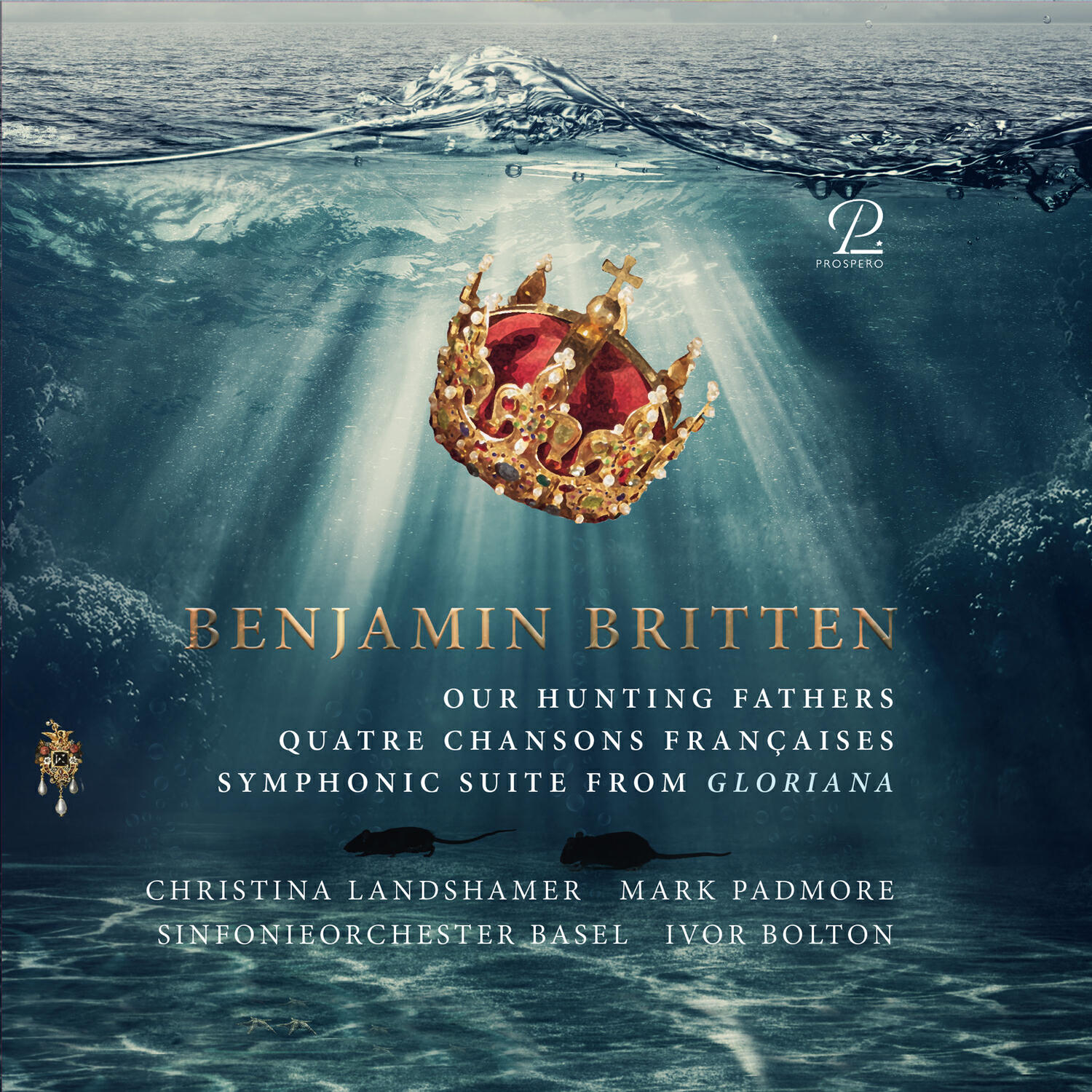 Релиз Britten: Our Hunting Fathers, Quatre Chansons Françaises, Suite from "Gloriana"