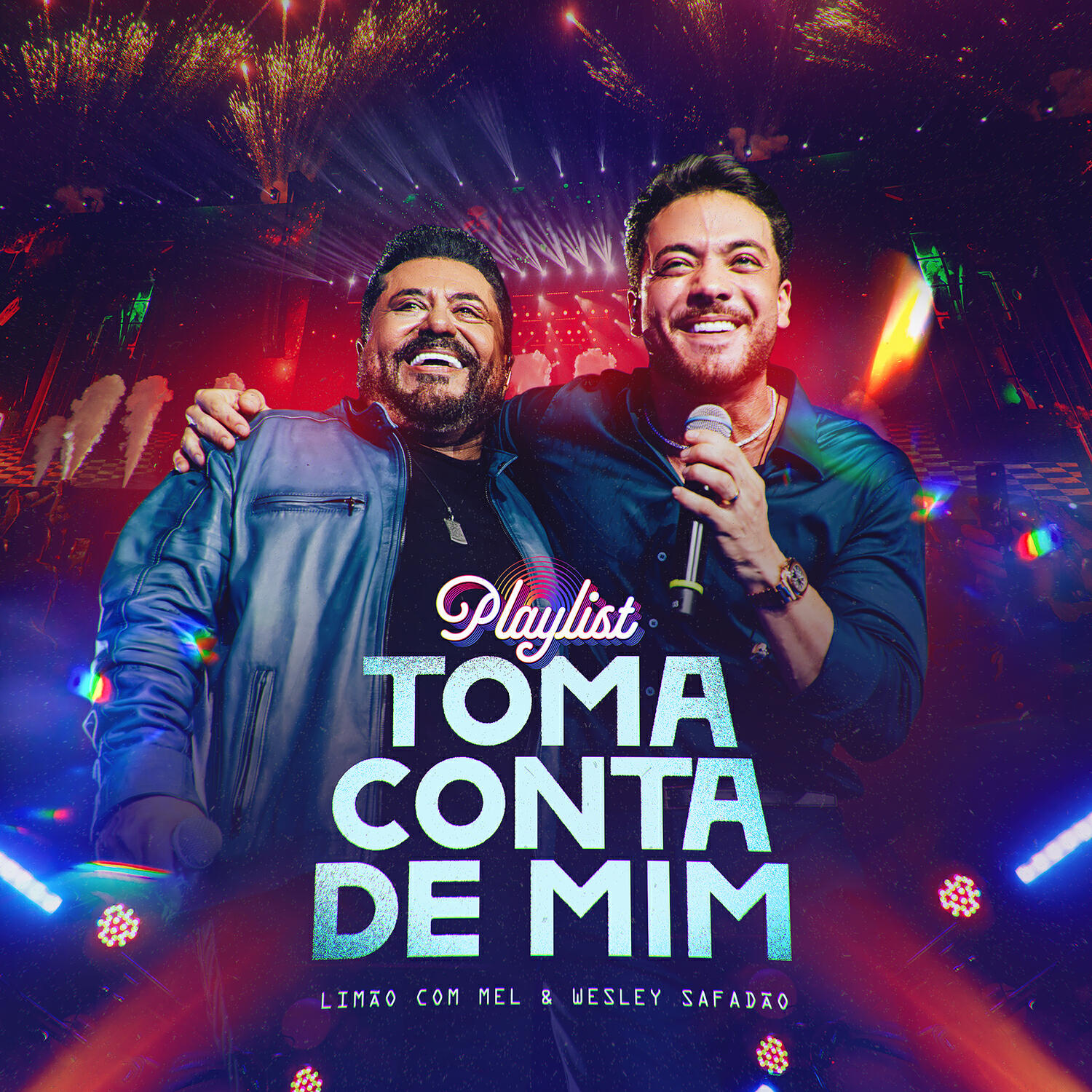 Релиз Toma Conta de Mim - Playlist (Ao Vivo)