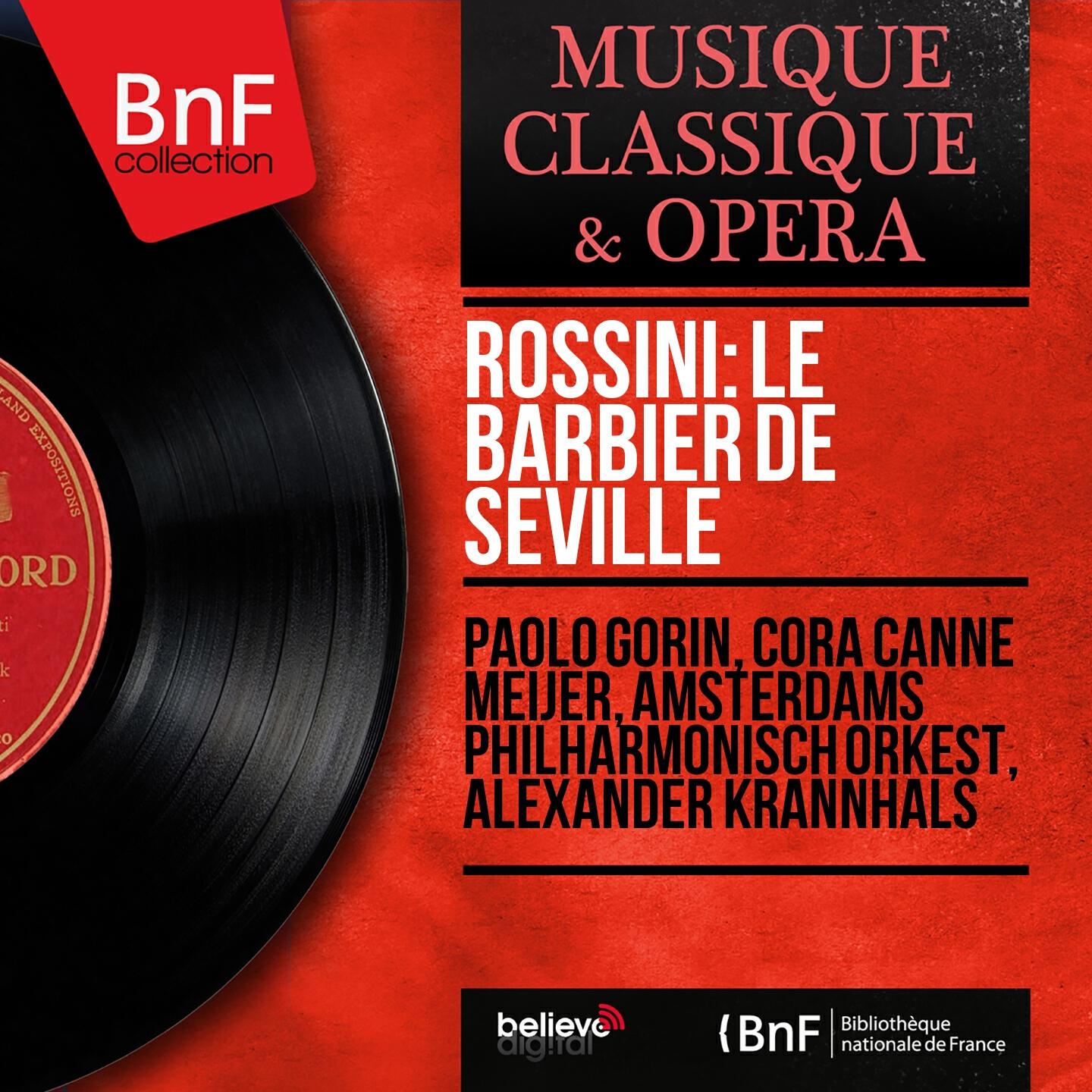 Релиз Rossini: Le barbier de Séville (Mono Version)