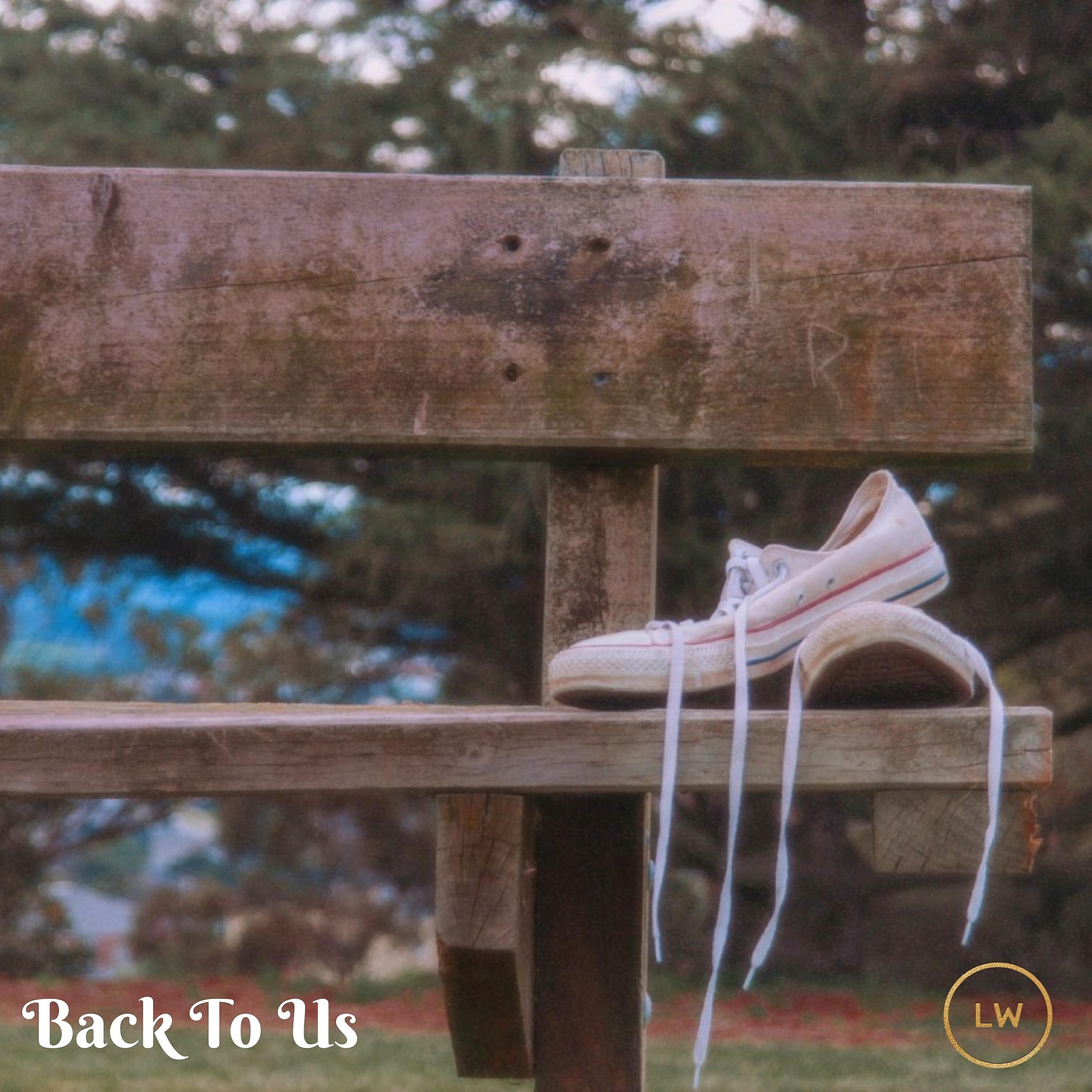 Релиз Back To Us
