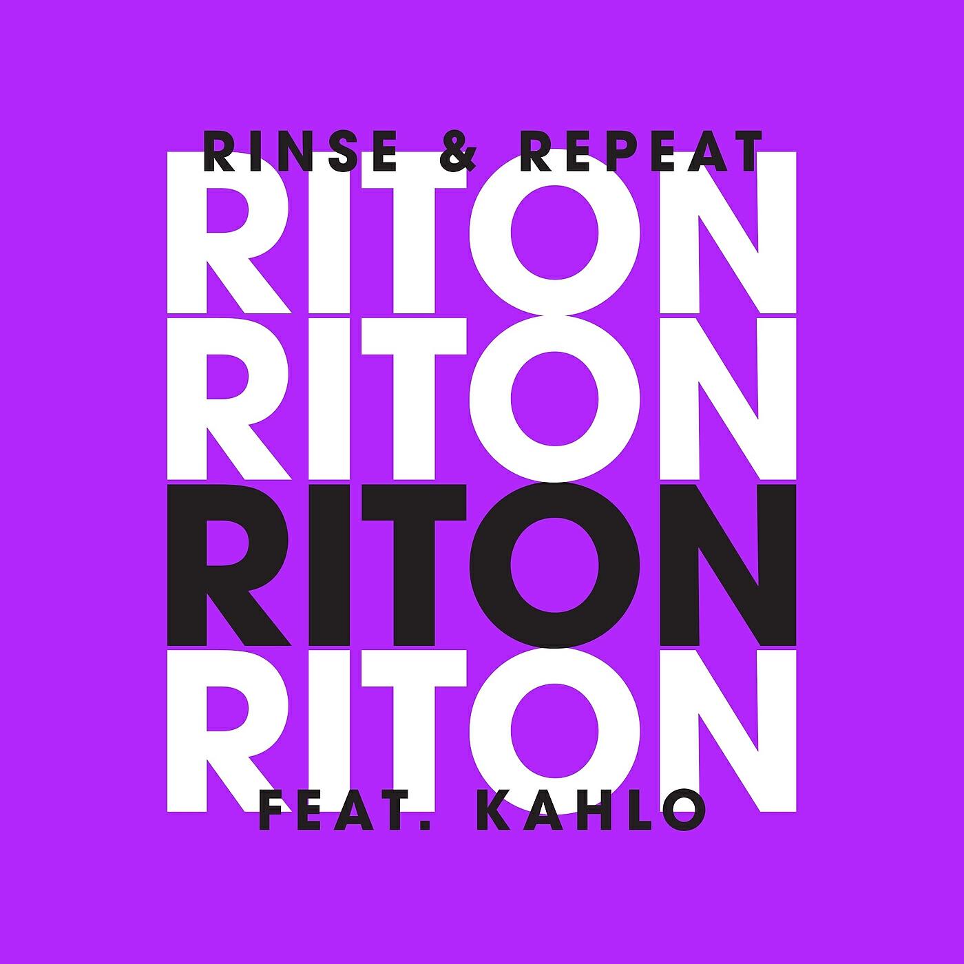 Релиз Rinse & Repeat (Remixes 2) - EP (feat. Kah-Lo)