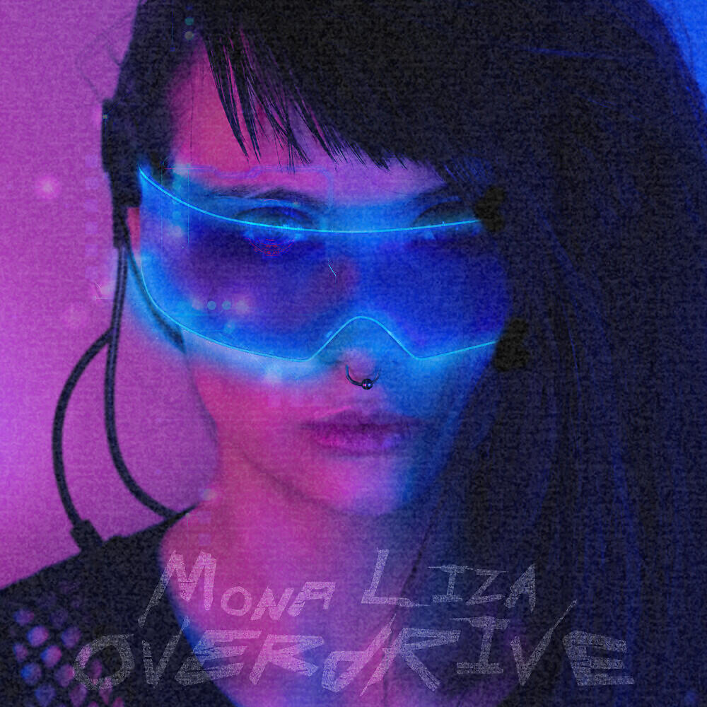 Постер альбома Mona Liza Overdrive