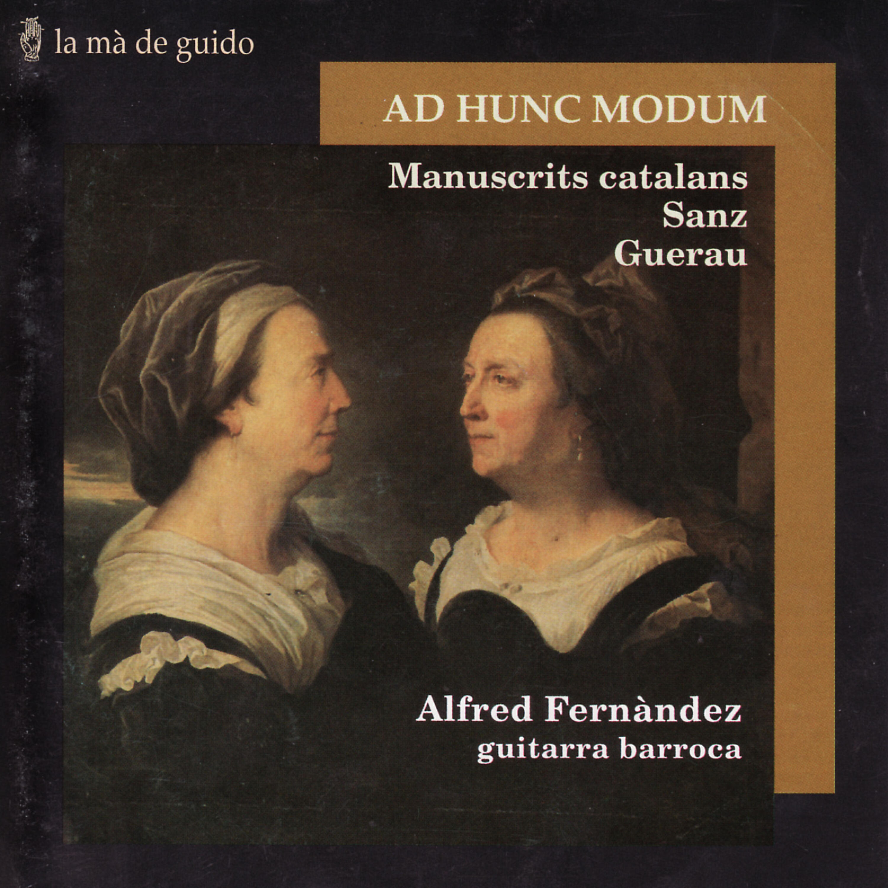 Релиз Sanz & Guerau: Ad Hunc Modum - Música De Manuscrits Catalans