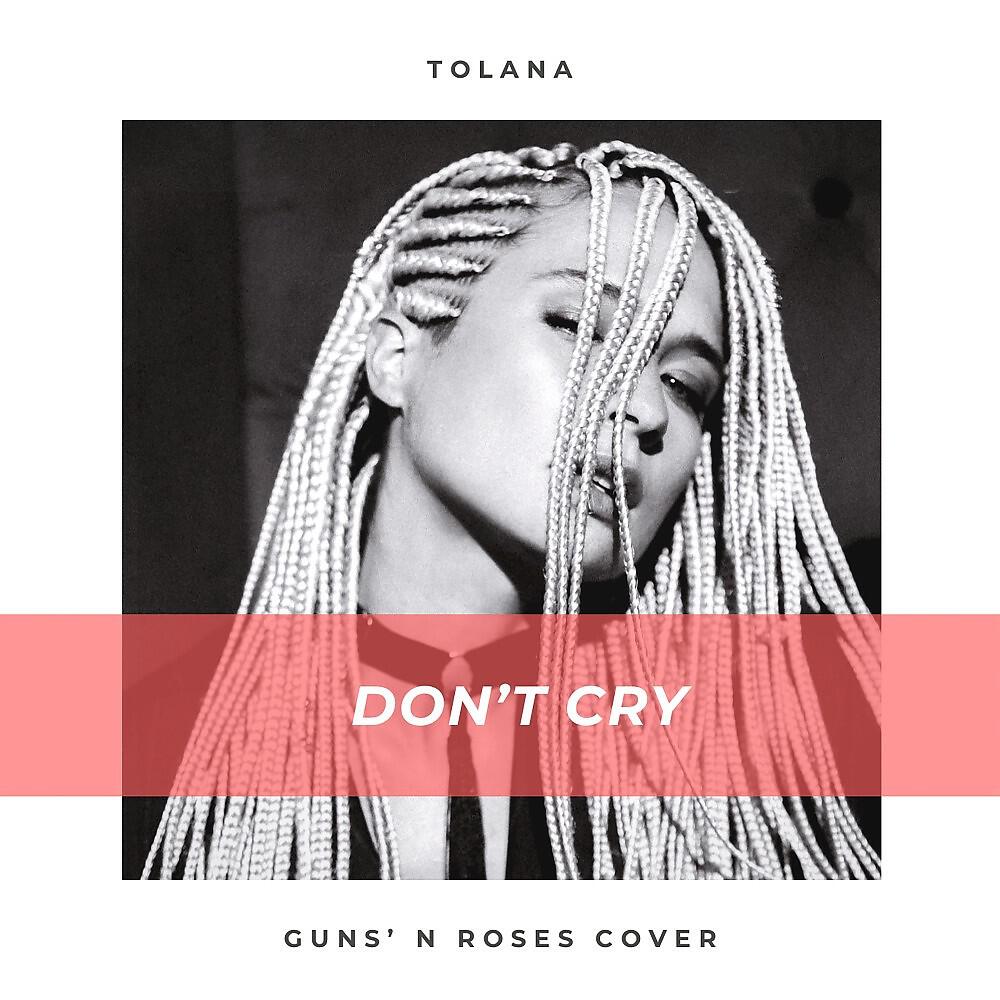 Релиз Don't Cry