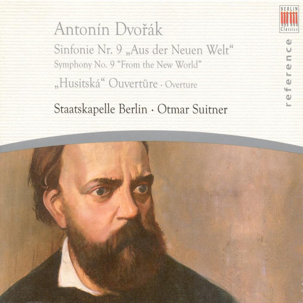 Релиз Antonin Dvorak: Symphony No. 9, "From the New World" / Hussite Overture (Berlin Staatskapelle, Suitner)