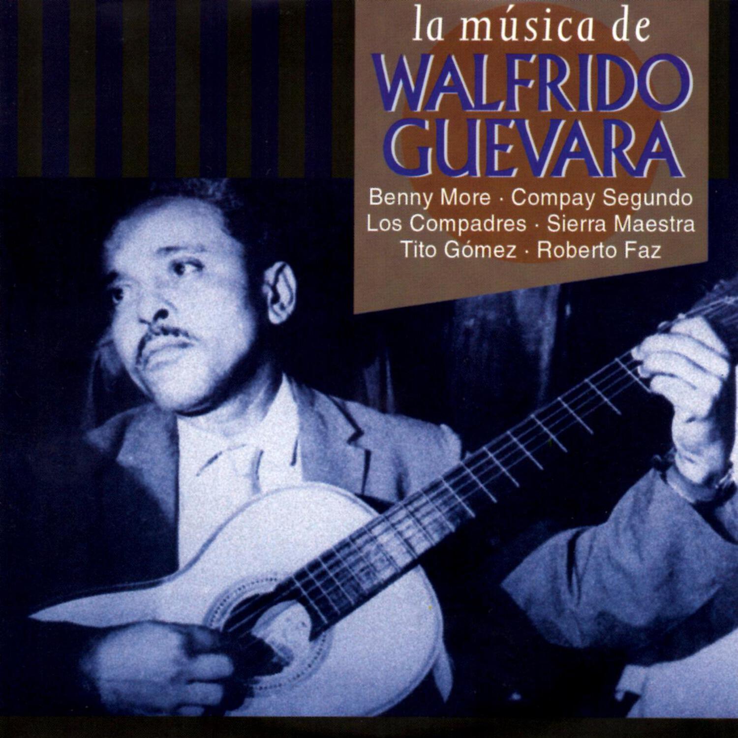 Релиз La música de Walfrido Guevara