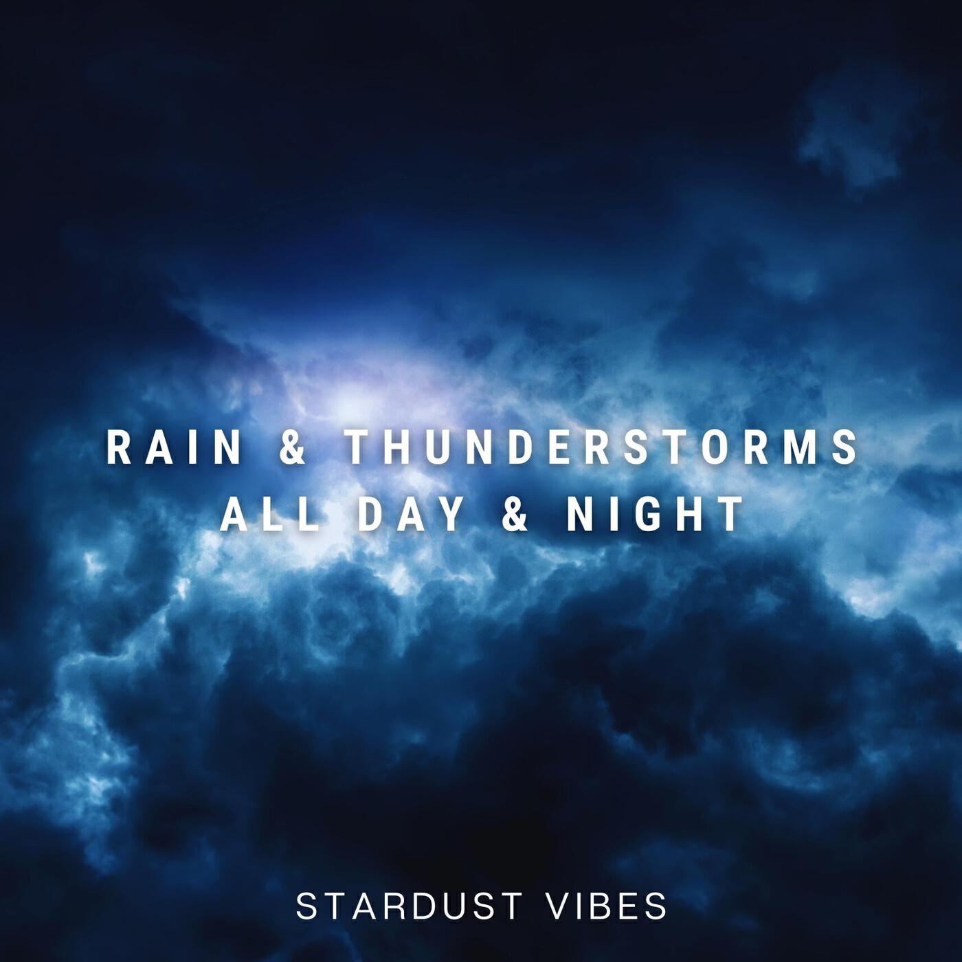 Релиз Rain & Thunderstorms All Day & Night