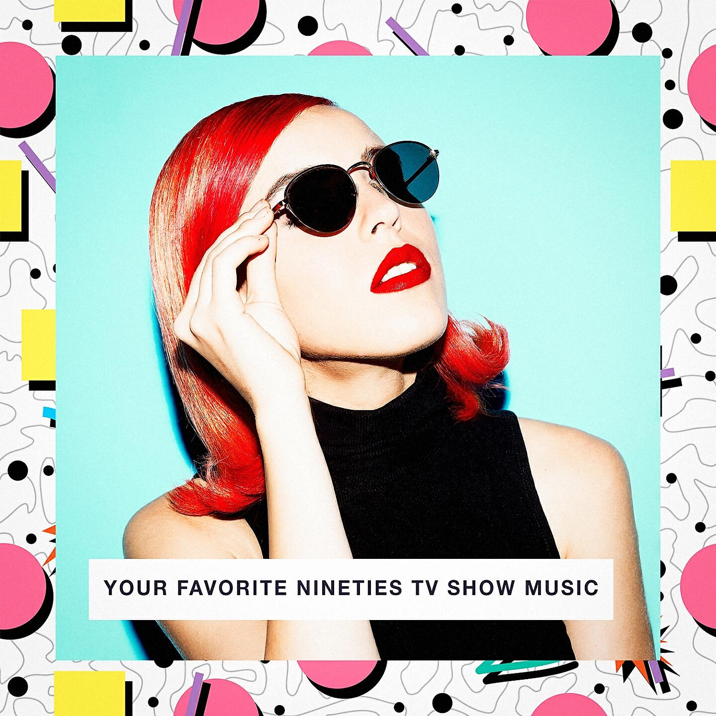 Релиз Your Favorite Nineties TV Show Music