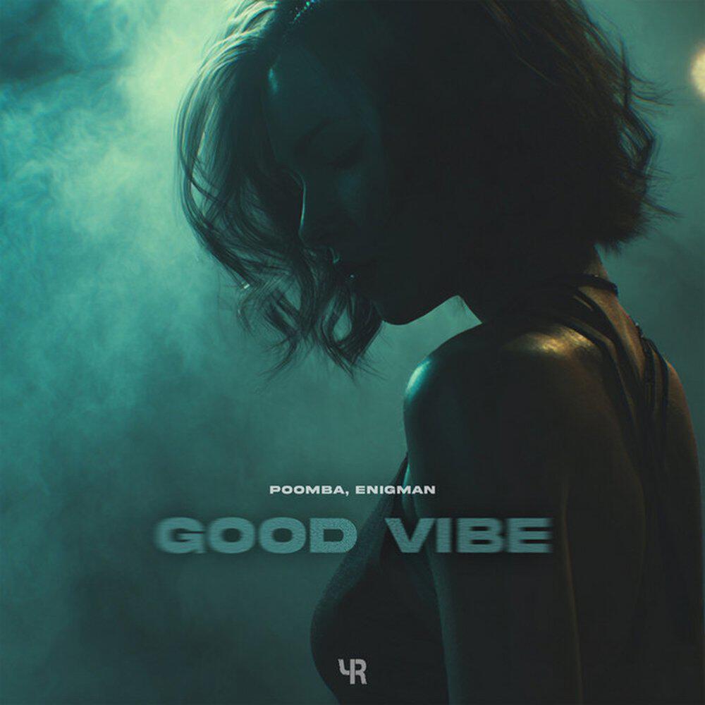 Релиз Good Vibe