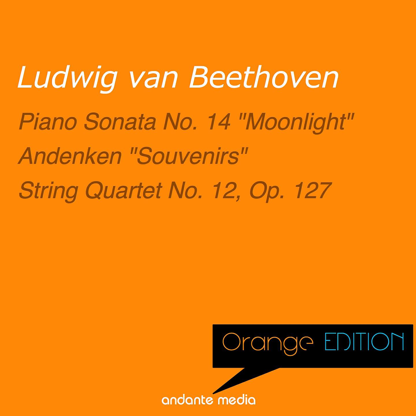 Релиз Orange Edition - Beethoven: Piano Sonata No. 14 "Moonlight" & String Quartet No. 12, Op. 127