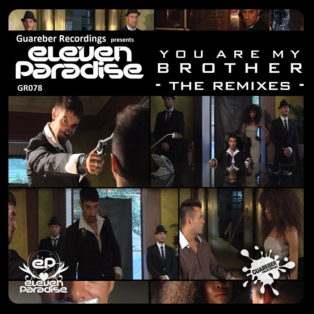 Релиз You Are My Brother The Remixes