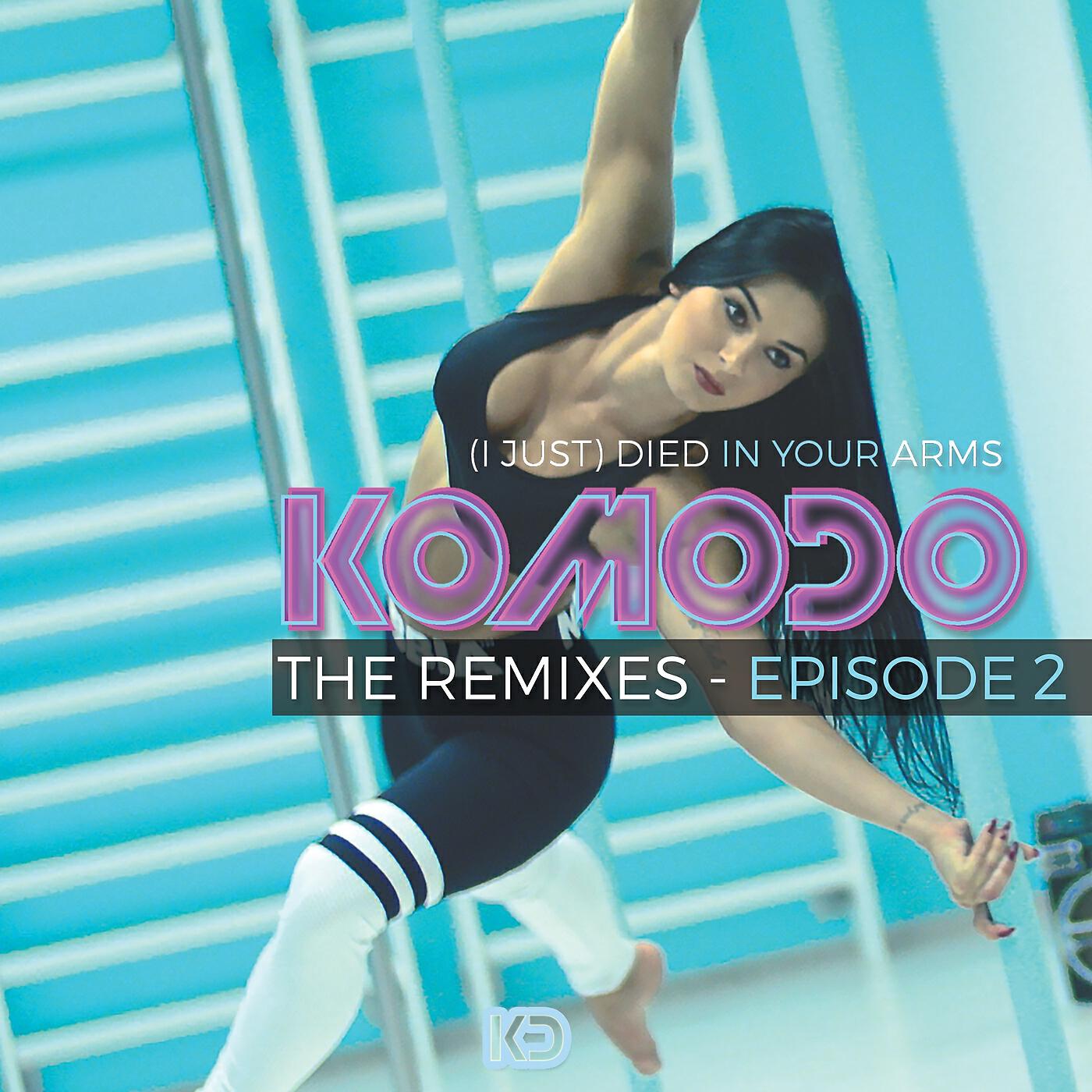 Релиз (I Just) Died In Your Arms (The Remixes - Episode II)