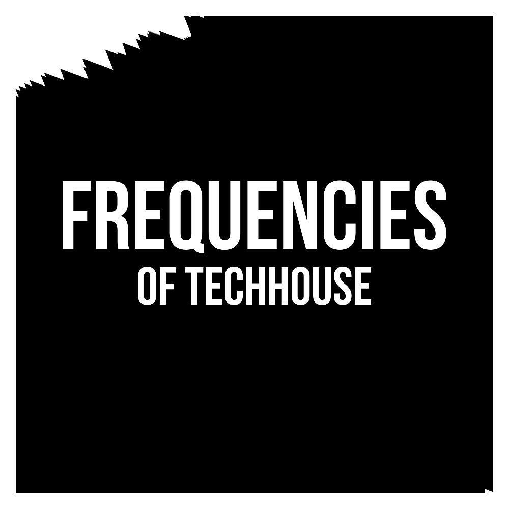 Релиз Frequencies of Techhouse