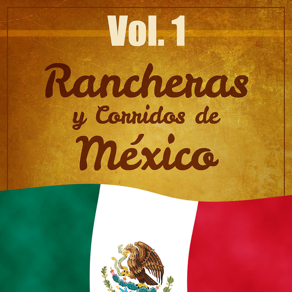 Релиз Rancheras y Corridos de México (Volumen 1)