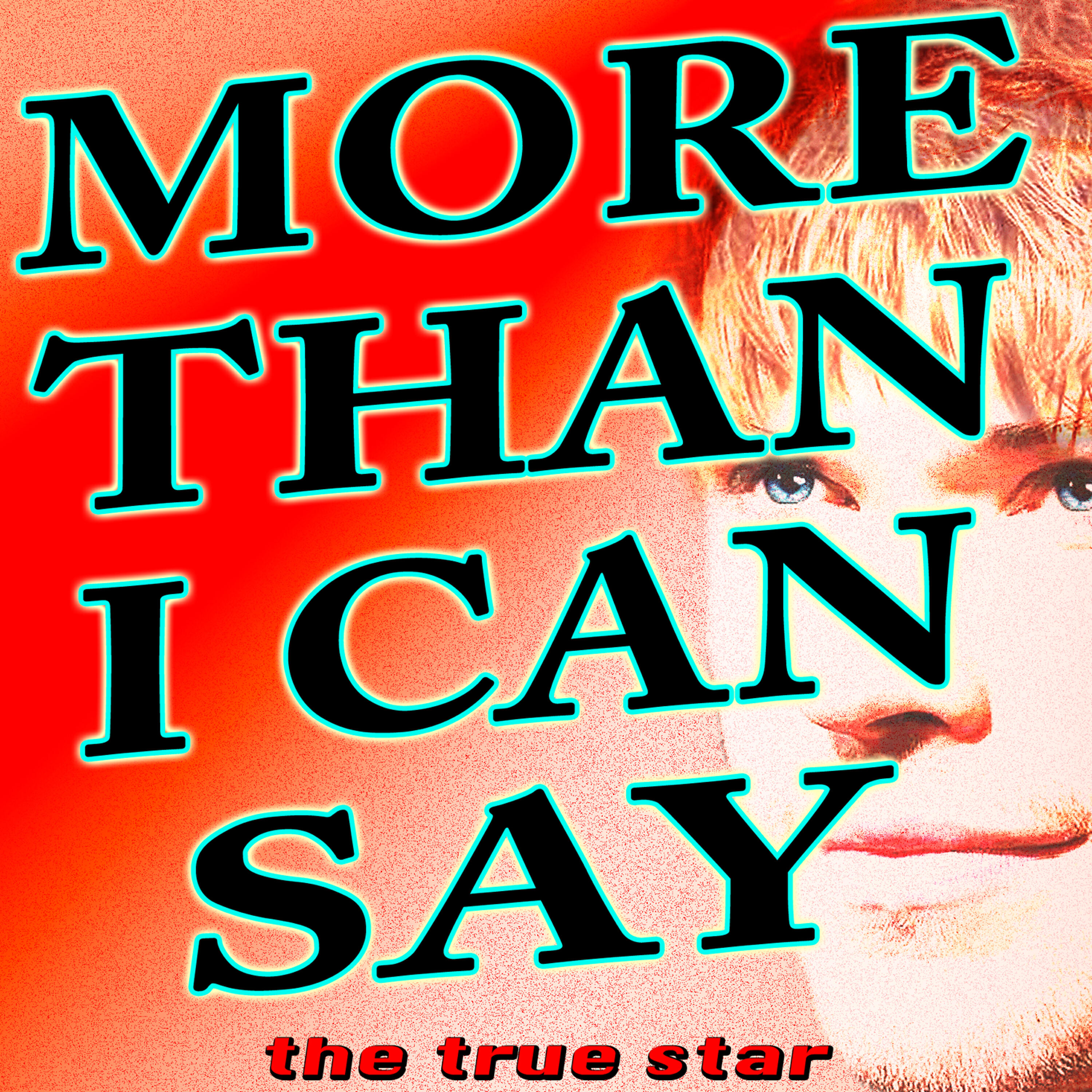 Релиз More Than I Can Say