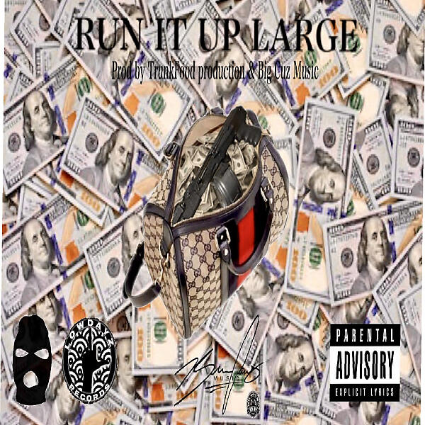 Релиз Run It Up Large
