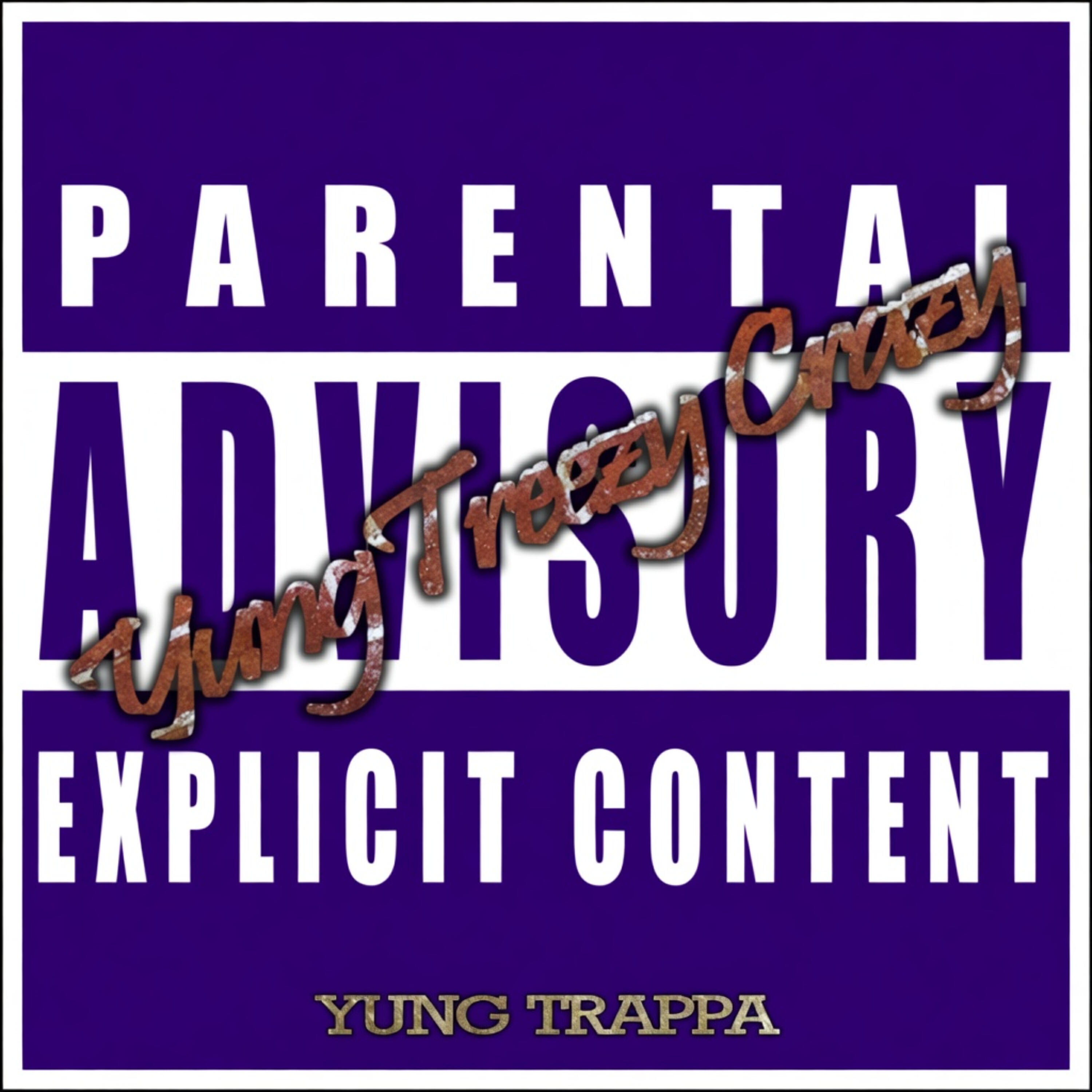 Релиз Yung treezy crazy